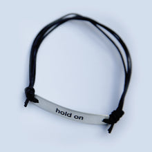 Load image into Gallery viewer, Stav Hold On Bracelet
